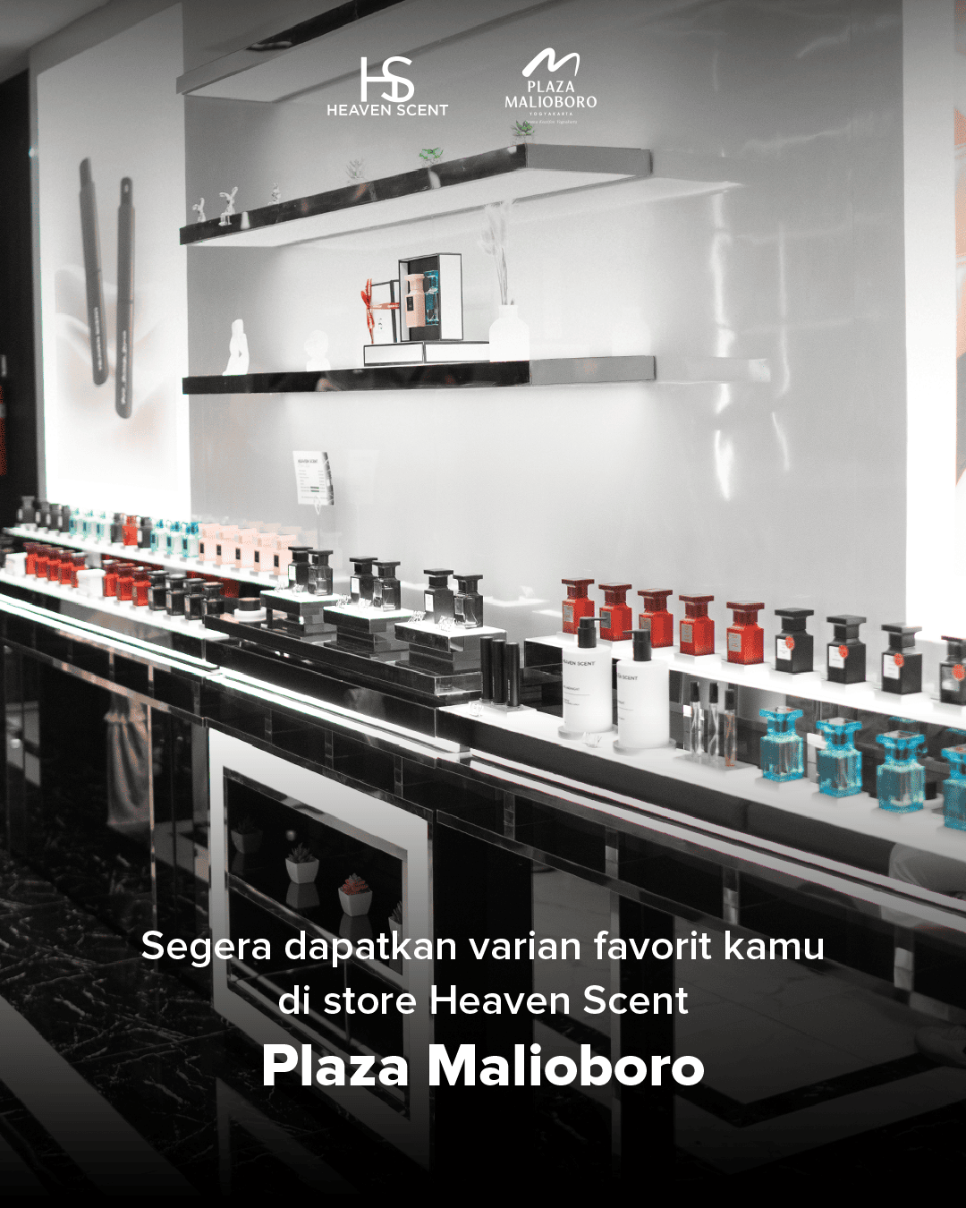 Heaven Scent X Plaza Malioboro