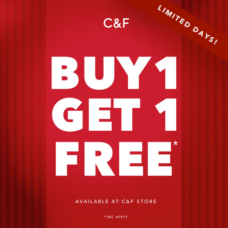 Promo Buy 1 Get 1 Free C&F